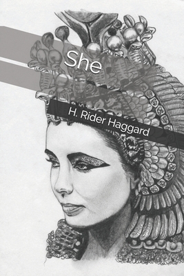 She by H. Rider Haggard