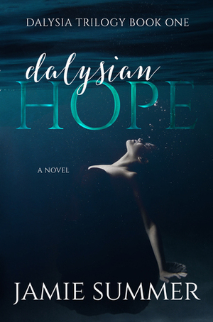 Dalysian Hope by Jamie Summer