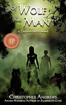 Of Wolf and Man by Christopher Andrews