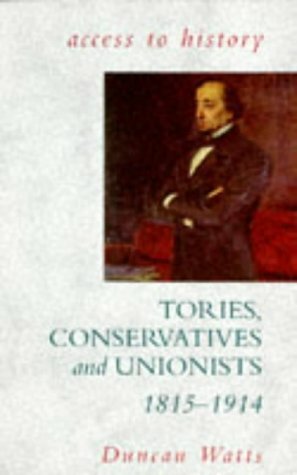 Tories, Unionists and Conservatives by Duncan Watts