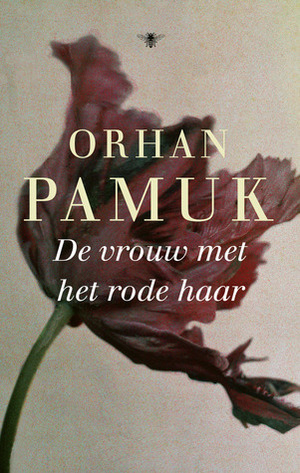 De vrouw met het rode haar by Orhan Pamuk