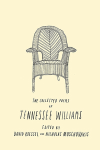 The Collected Poems of Tennessee Williams by Tennessee Williams