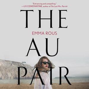 The Au Pair by Emma Rous