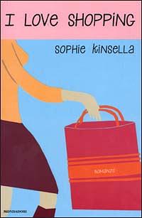 I love shopping by Sophie Kinsella