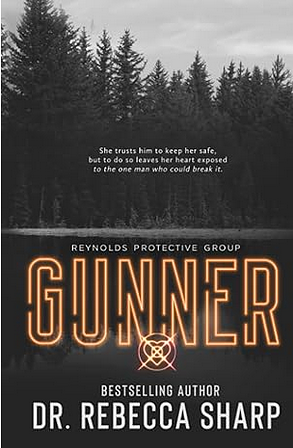 Gunner by Dr. Rebecca Sharp