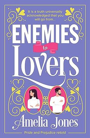 Enemies To Lovers by Amelia Jones