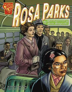 Rosa Parks and the Montgomery Bus Boycott by Connie Colwell Miller