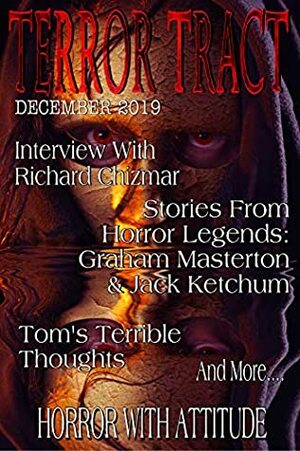 Terror Tract (December 2019) by Rocky Alexander, Chip Depew, Chris Miller, Glenn Rolfe, Jack Ketchum, Mark Deloy, Terror Tract, James Watts, Graham Masterton, Shaun Hupp