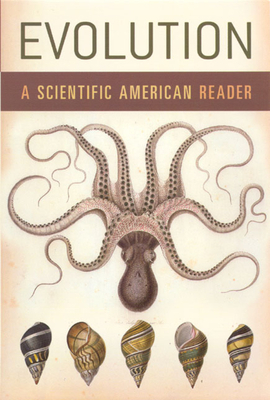 Evolution: A Scientific American Reader by 
