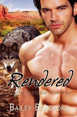 Southwestern Shifters: Rendered by Bailey Bradford