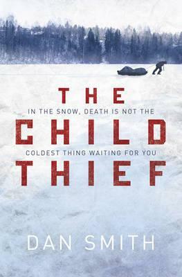 The Child Thief by Dan Smith