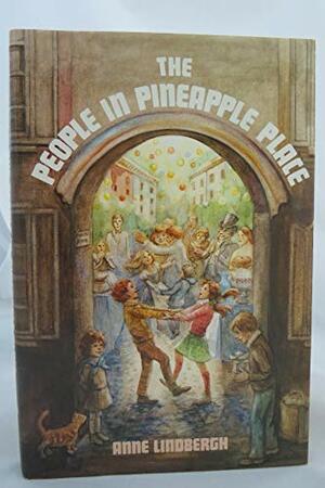 People of Pineapple Place by Anne Lindbergh