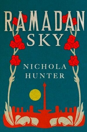 Ramadan Sky by Nichola Hunter