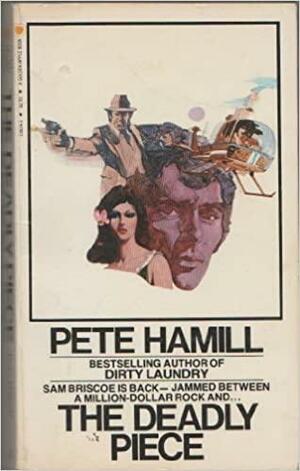 The Deadly Piece by Pete Hamill