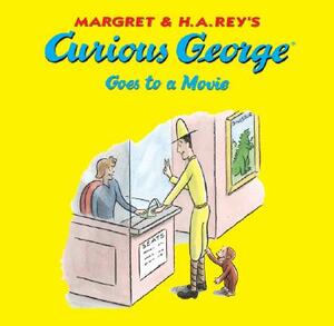 Curious George Goes to a Movie by H.A. Rey