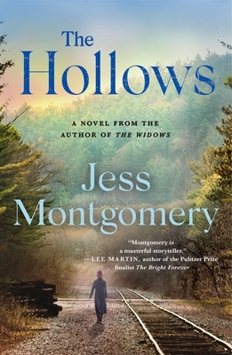 The Hollows by Jess Montgomery