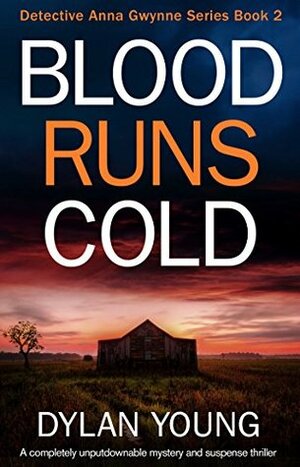 Blood Runs Cold by Dylan Young