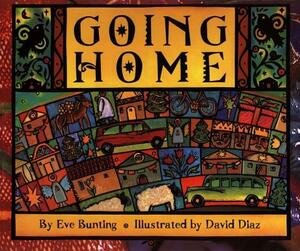 Going Home by Eve Bunting