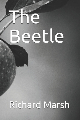 The Beetle by Richard Marsh