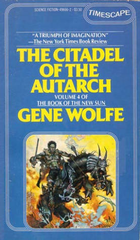 The Citadel of the Autarch by Gene Wolfe