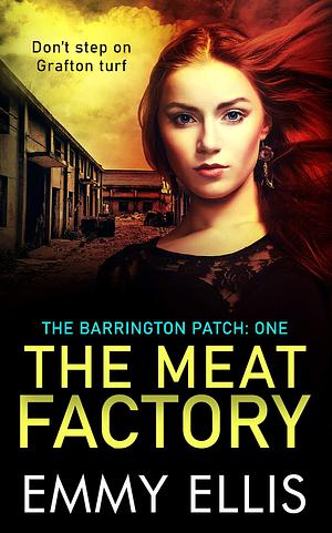 The Meat Factory by Emmy Ellis