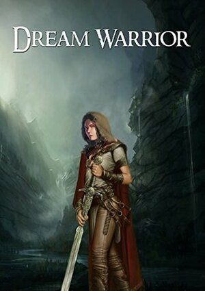 Dream Warrior by Helen Mathey-Horn