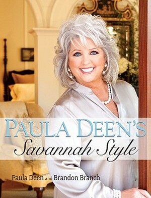 Paula Deen's Savannah Style by Paula H. Deen