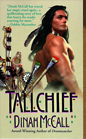 Tallchief by Dinah McCall, Sharon Sala