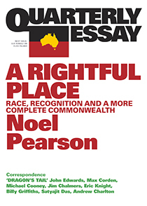 A Rightful Place: Race, Recognition and a More Complete Commonwealth by Noel Pearson