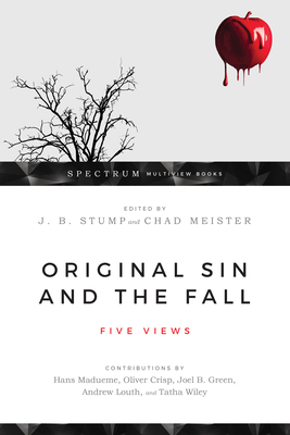 Original Sin and the Fall: Five Views by 