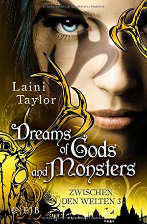 Dreams of Gods & Monsters by Laini Taylor