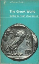 The Greek World by Hugh Lloyd-Jones