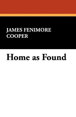 Home as Found by James Fenimore Cooper