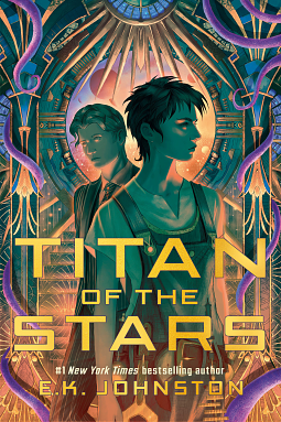 Titan of the Stars by E.K. Johnston