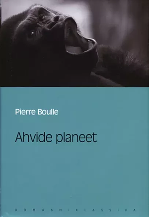 Ahvide planeet by Pierre Boulle