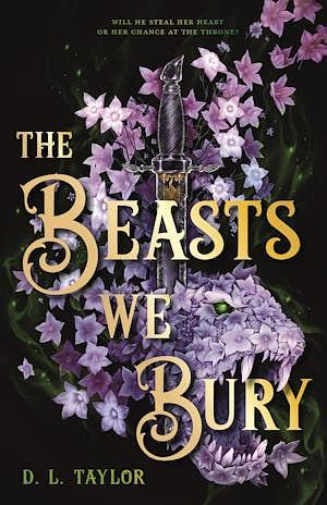 The Beasts We Bury by D.L. Taylor