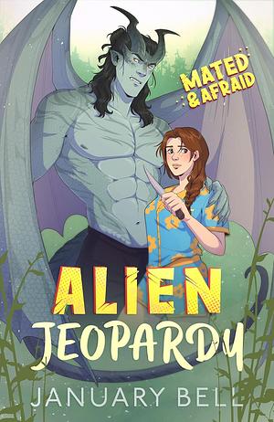 Alien Jeopardy by January Bell