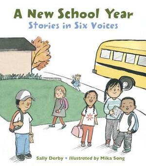 A New School Year: Stories in Six Voices by Sally Derby
