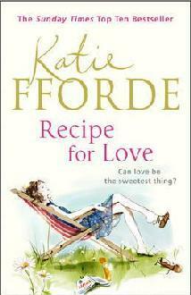 Recipe for Love by Katie Fforde