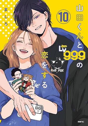 My Love Story with Yamada-kun at Lv999, Vol. 10 by Mashiro