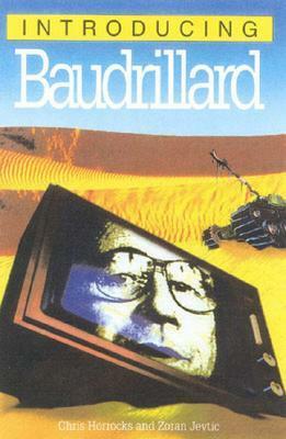 Introducing Baudrillard by Zoran Jevtić, Chris Horrocks