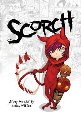 Scorch by Ashley Witter, Ash Maczko