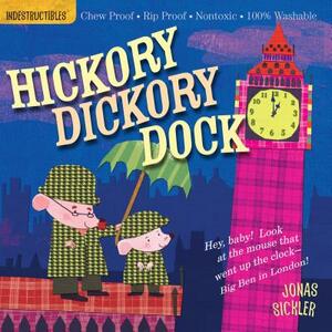 Indestructibles: Hickory Dickory Dock by 