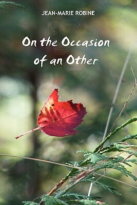 On the Occasion of the Other by Jean-Marie Robine