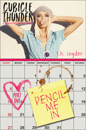 Pencil Me In by T.H. Snyder