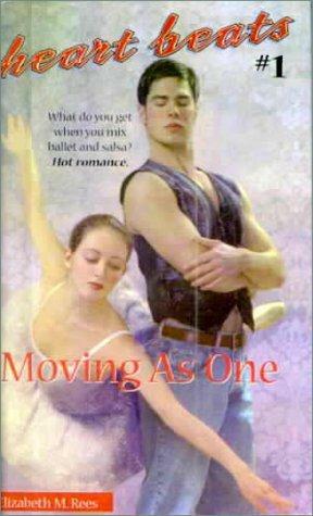 Moving as One by Elizabeth M. Rees