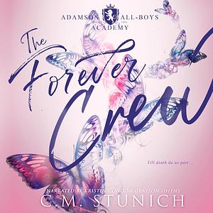 The Forever Crew by C.M. Stunich