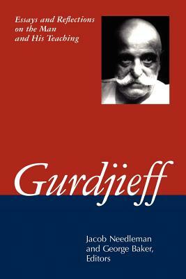 Gurdjieff by George Baker, Jacob Needleman