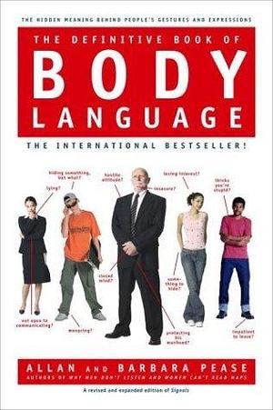 Definitive Book Of Body Language by Barbara Pease, Allan Pease, Allan Pease