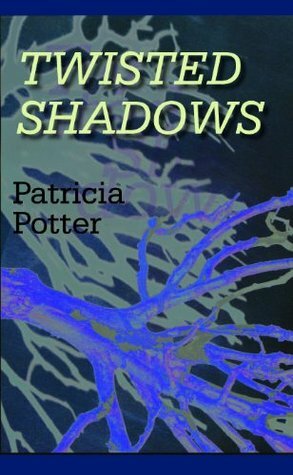 Twisted Shadows by Patricia Potter